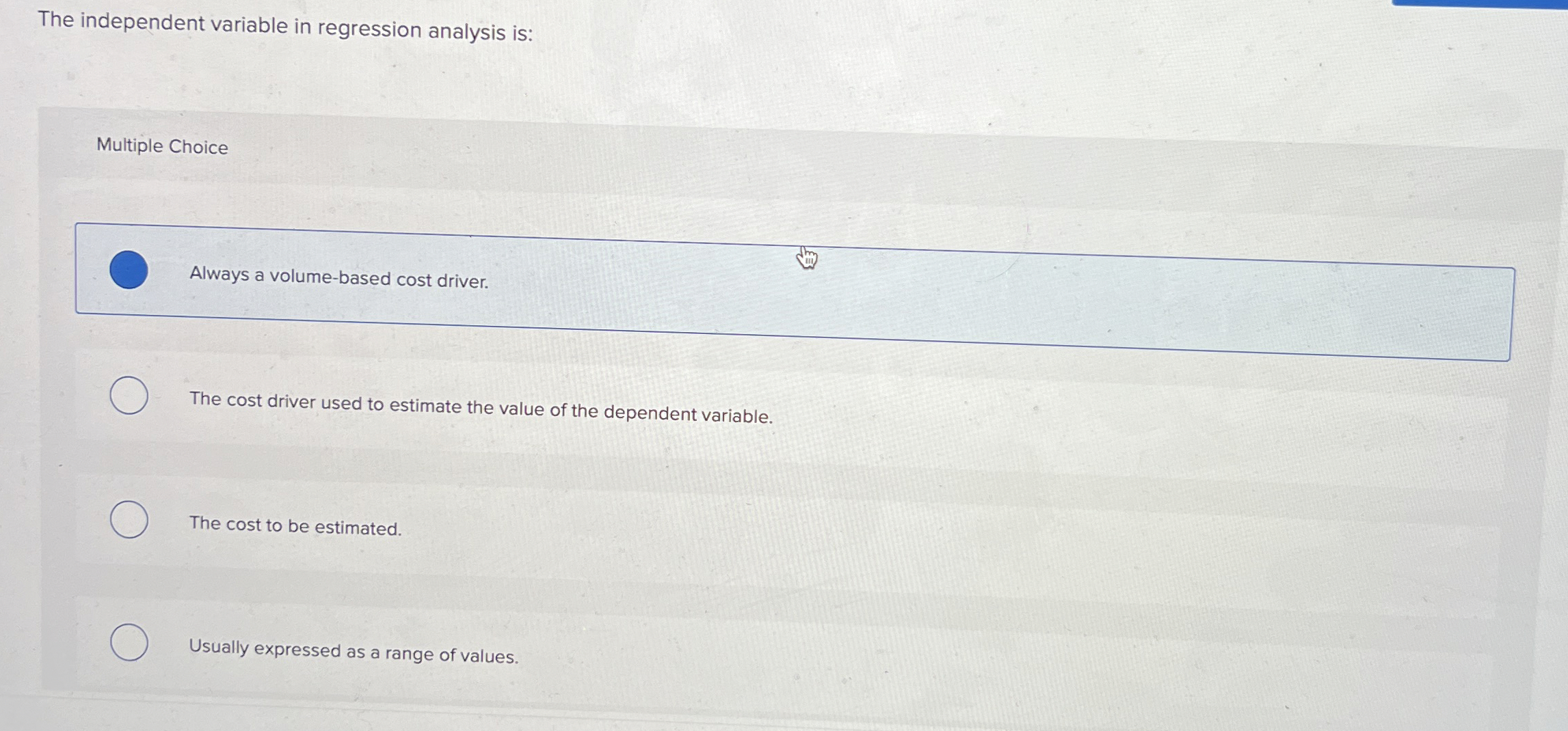 The independent variable in regression analysis