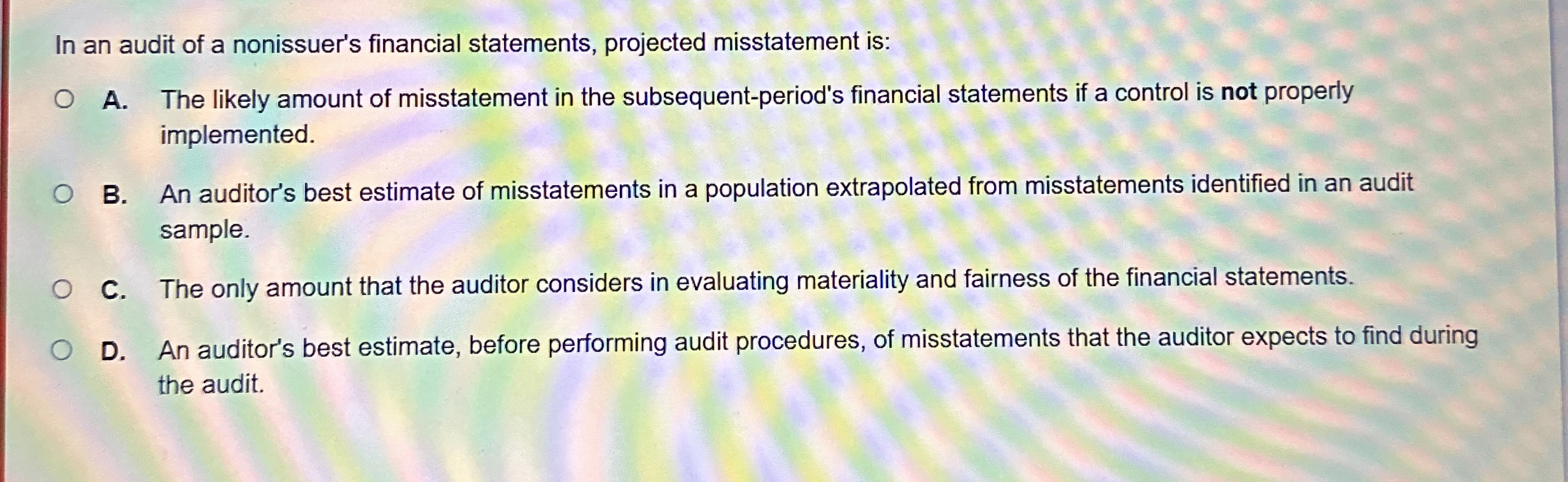 In an audit of a nonissuer's financial