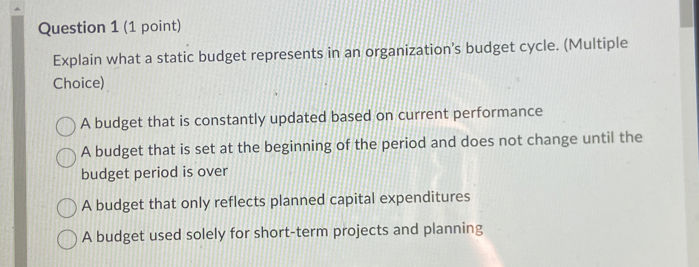 Question 1 ( 1 point ) Explain what a static