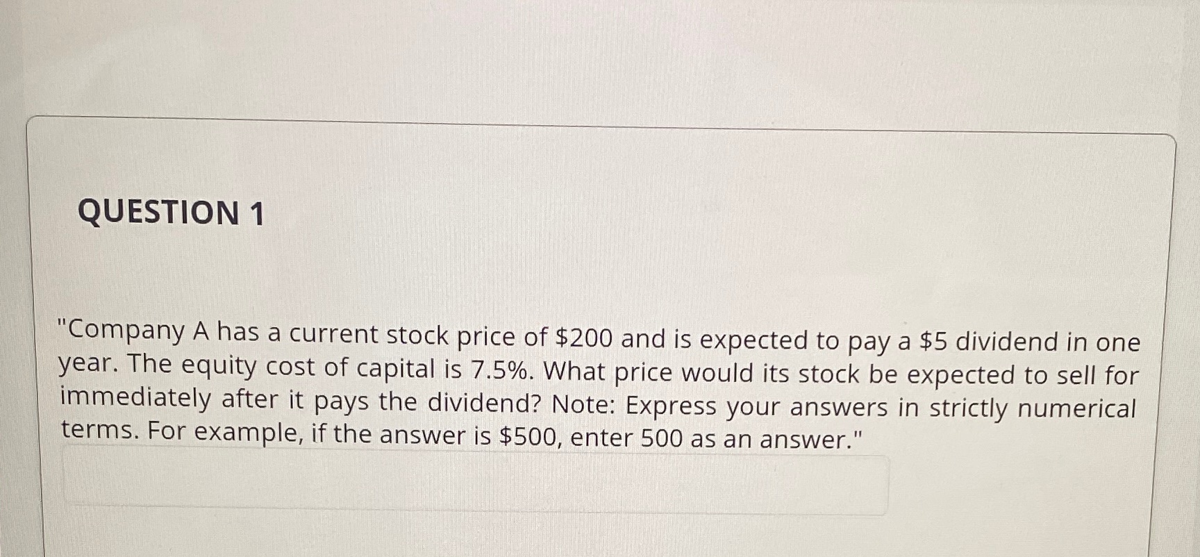 QUESTION 1 "Company A has a current stock price