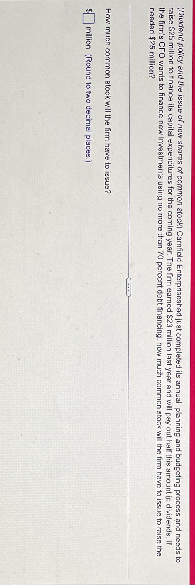 Need answered (Dividend policy and the issue of