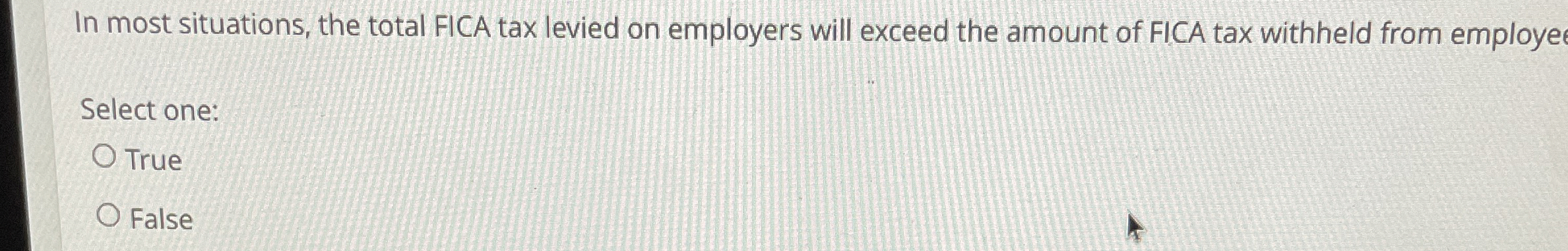 In most situations, the total FICA tax levied on