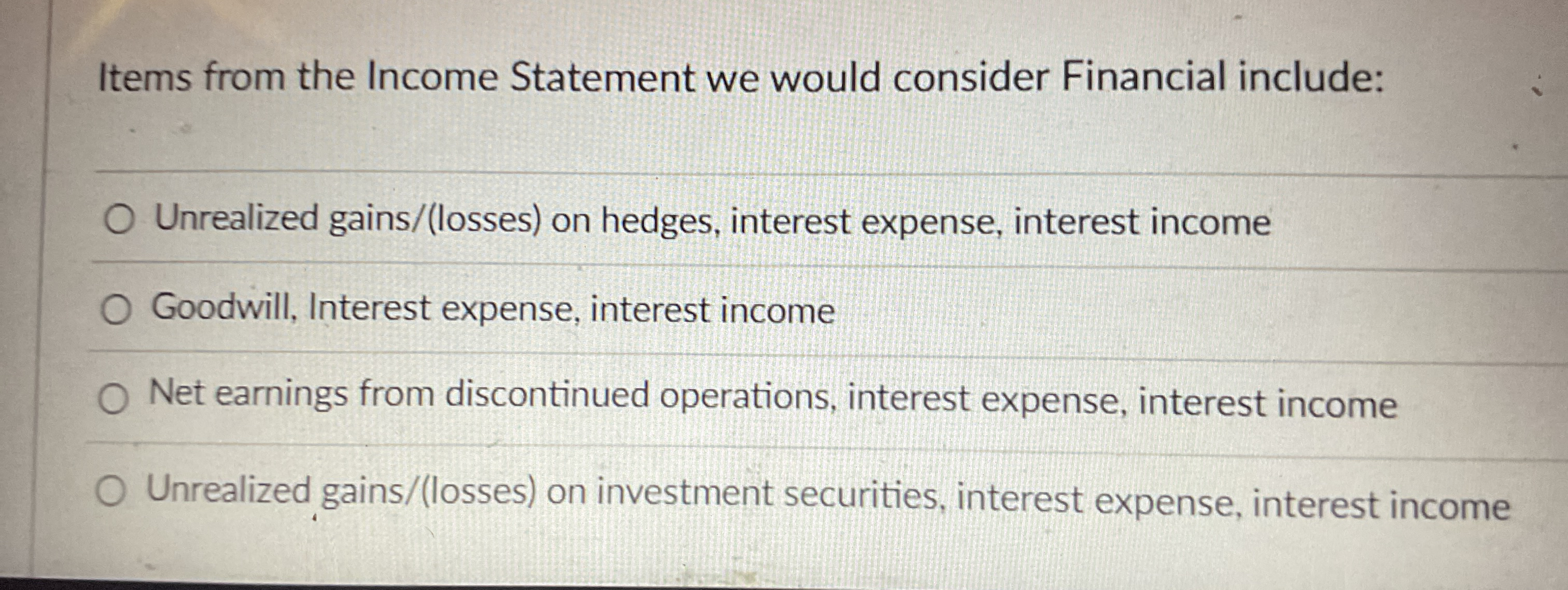 Items from the Income Statement we would consider