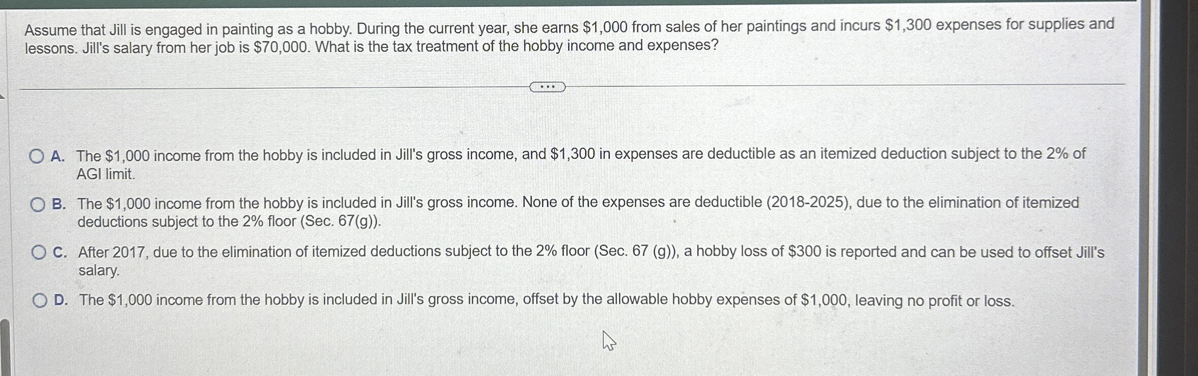 Assume that Jill is engaged in painting as a