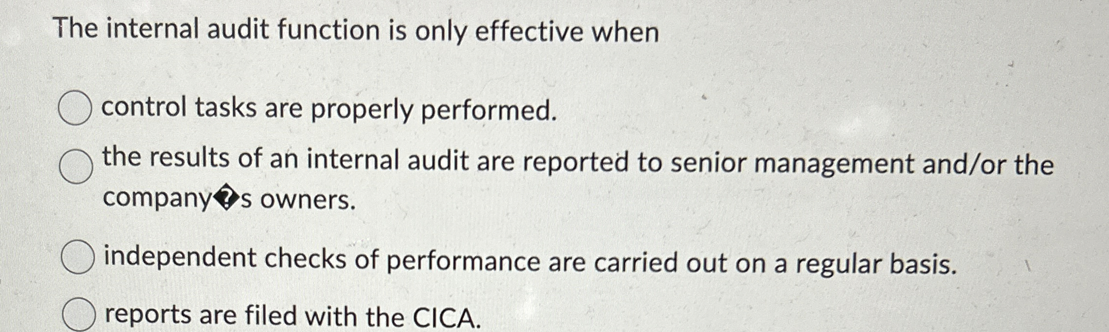 The internal audit function is only effective