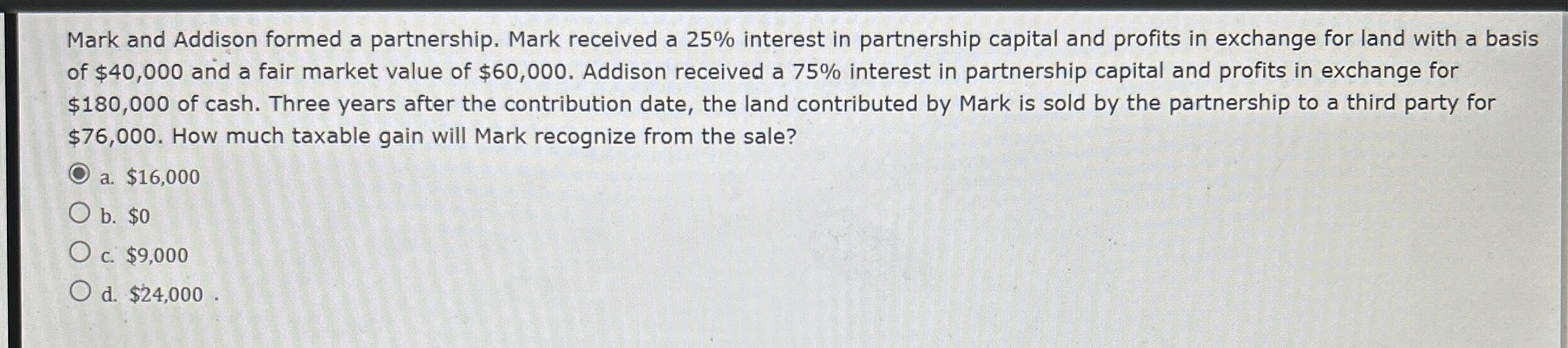Mark and Addison formed a partnership. Mark