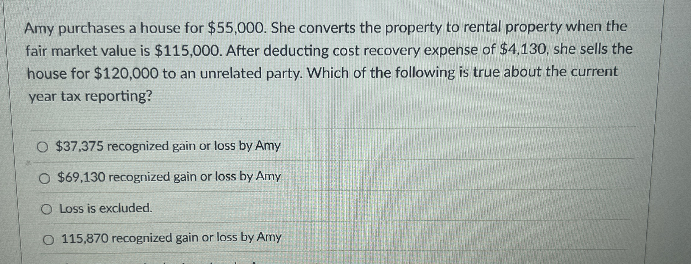 Amy purchases a house for $ 5 5 , 0 0 0 . She