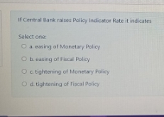 if central bank raises policy indicator rate it