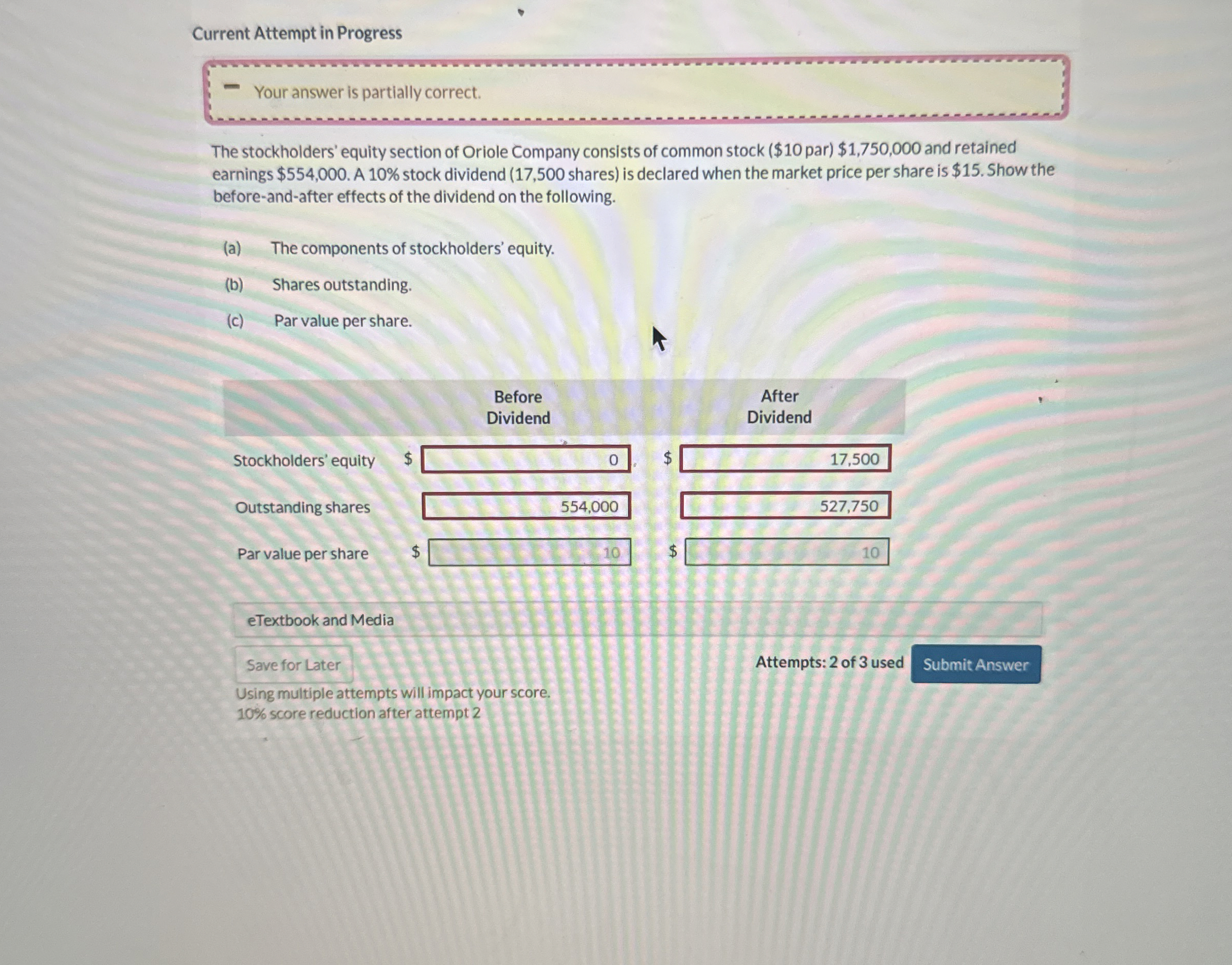 Current Attempt in Progress Your answer is