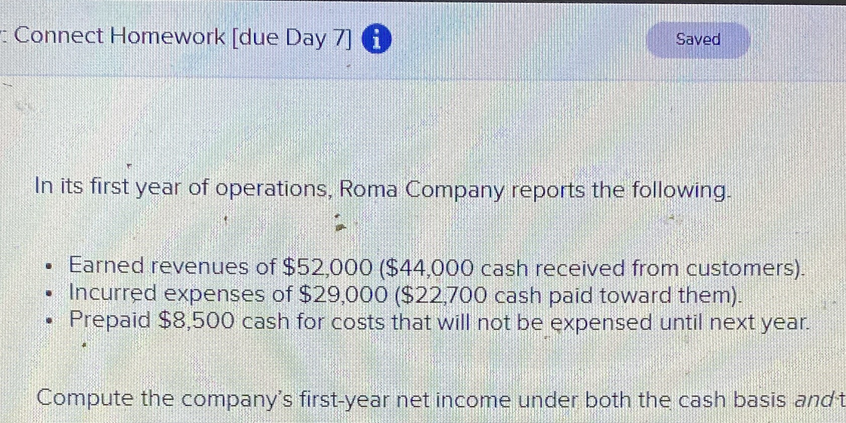 Connect Homework [due Day 7] (@) Saved In its