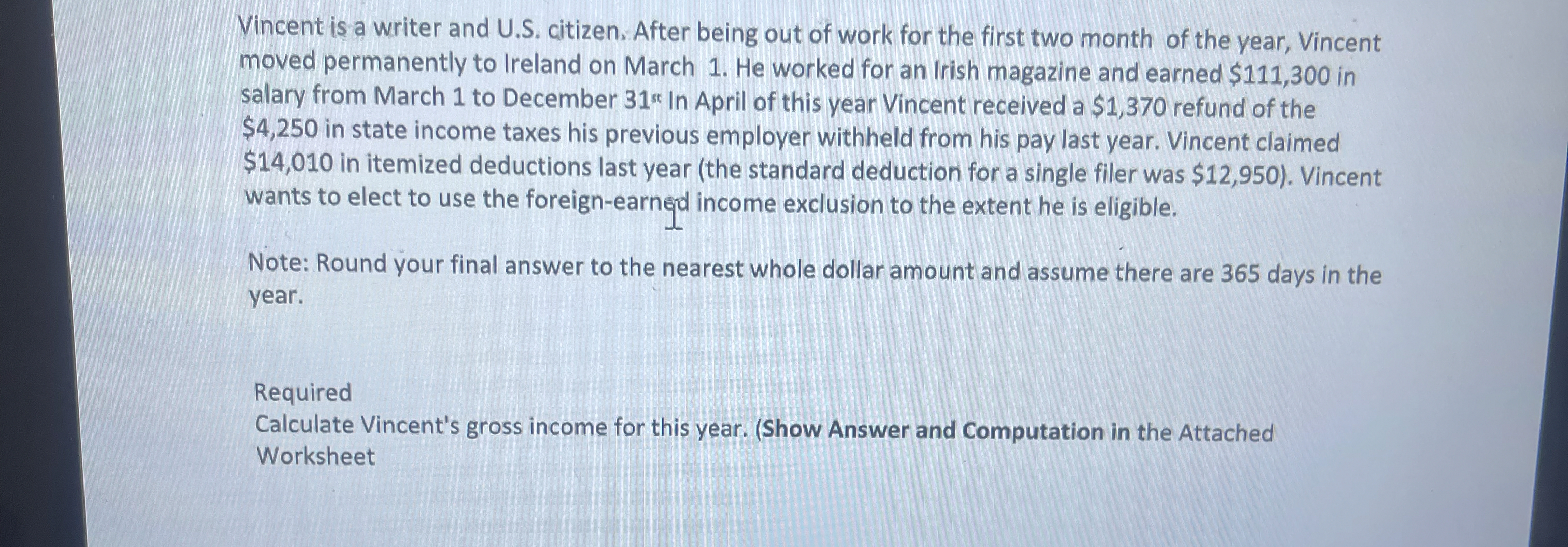 Vincent is a writer and U . S . citizen. After