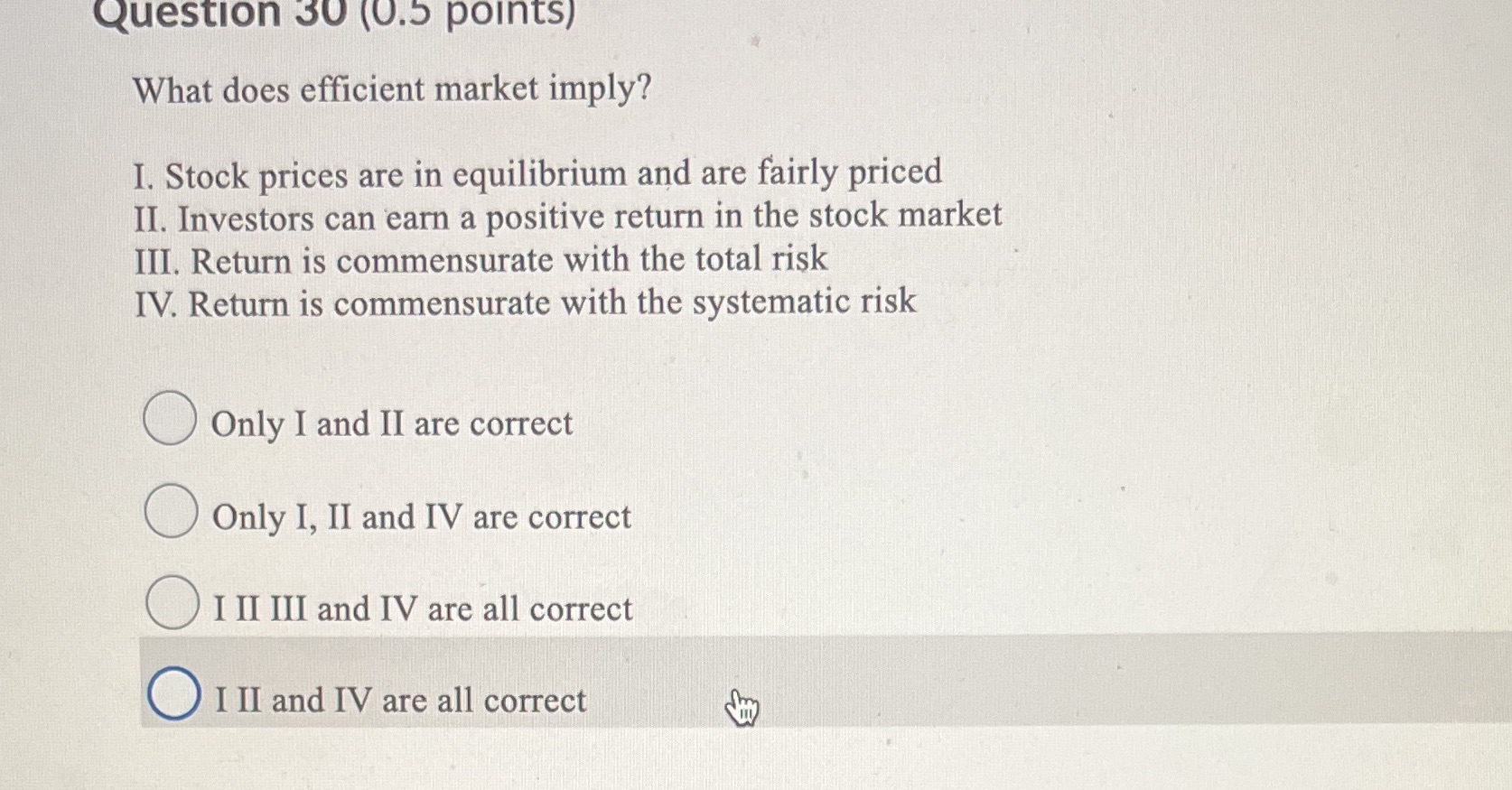 Question 30 (0.5 points) What does efficient