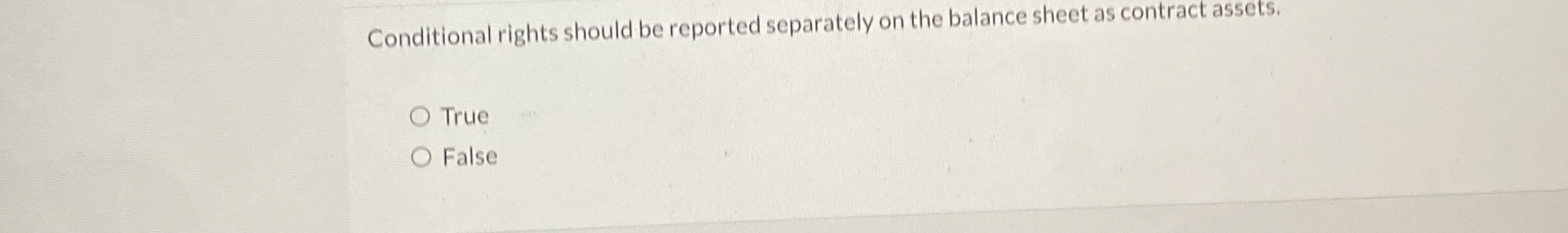 Conditional rights should be reported separately
