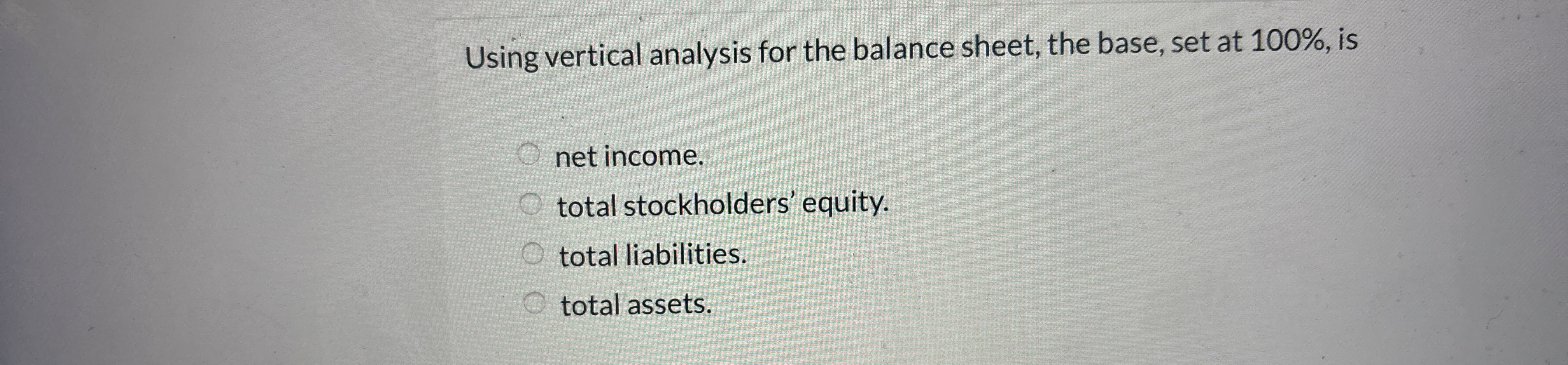 Using vertical analysis for the balance sheet,