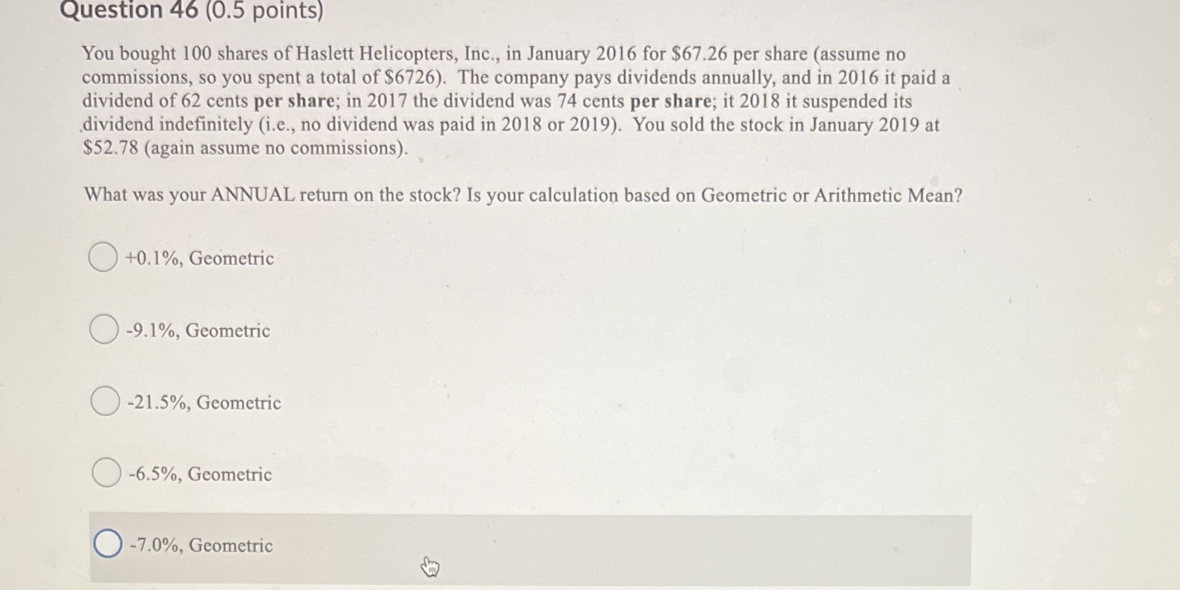 Question 46 (0.5 points) You bought 100 shares of