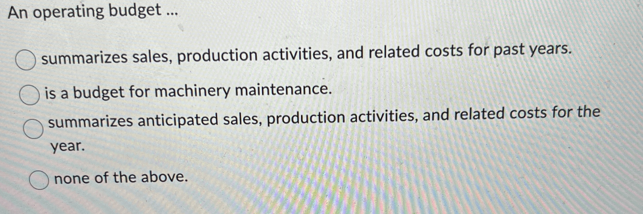 An operating budget . . . summarizes sales,