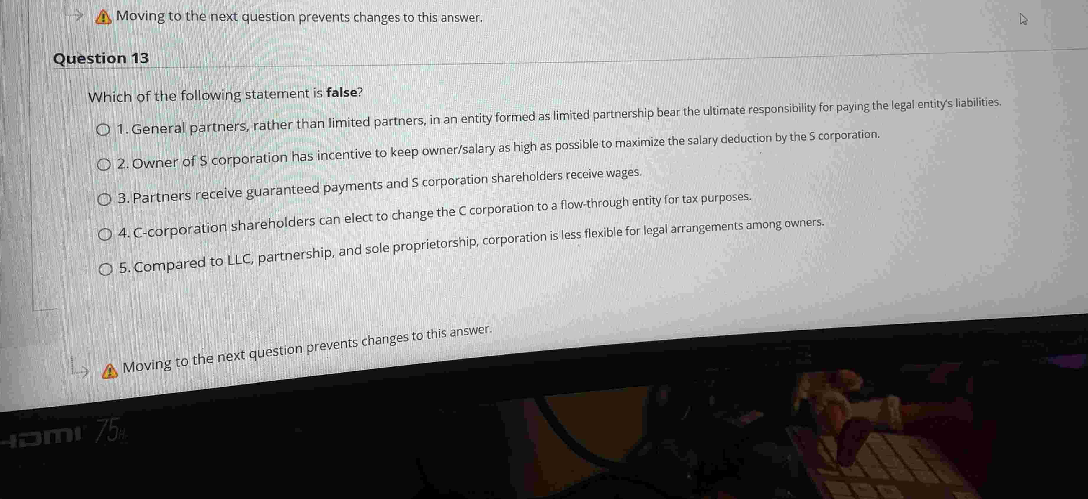 Question 1 3 Which of the following statement is