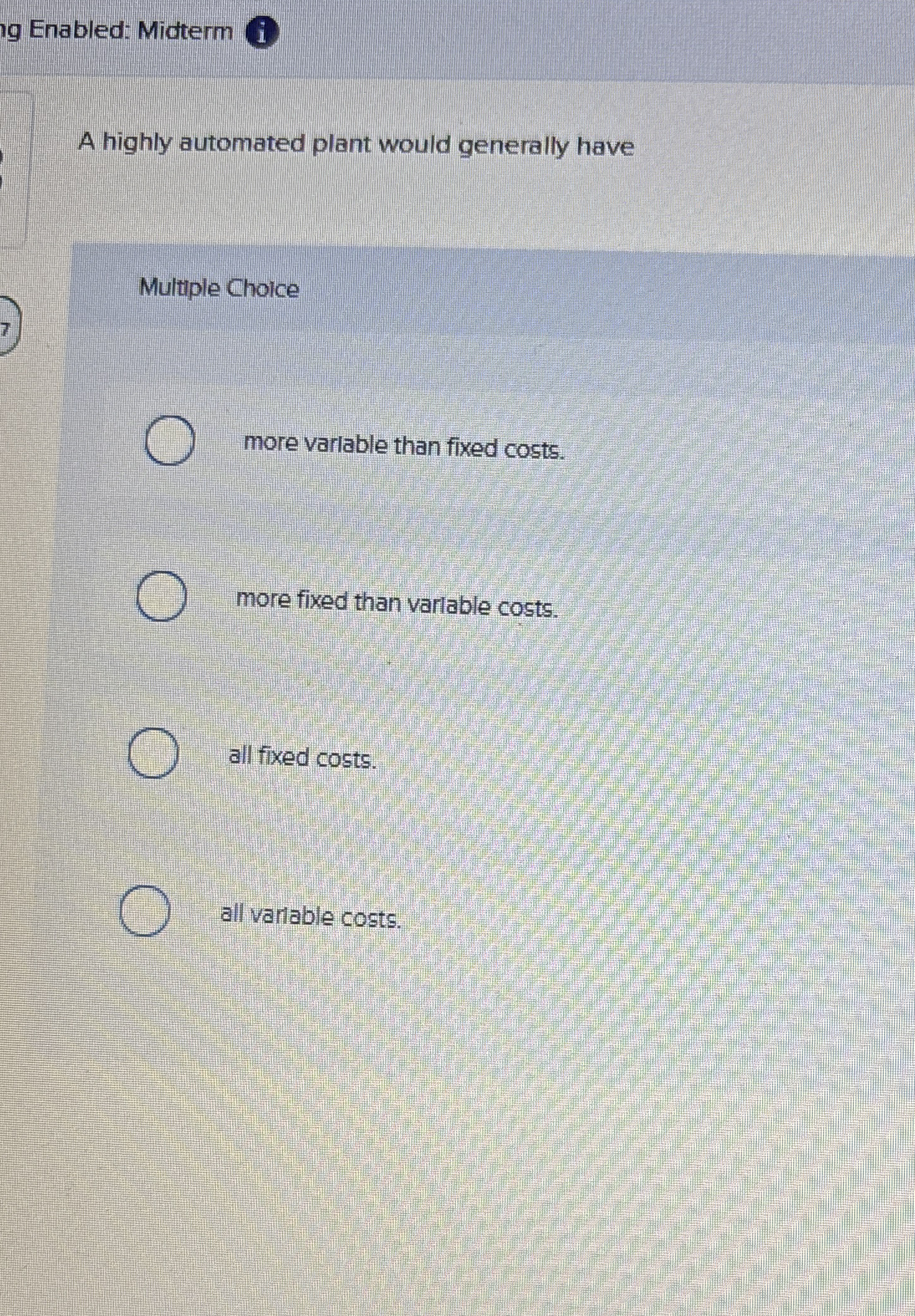 ig Enabled: Midterm i . A highly automated plant