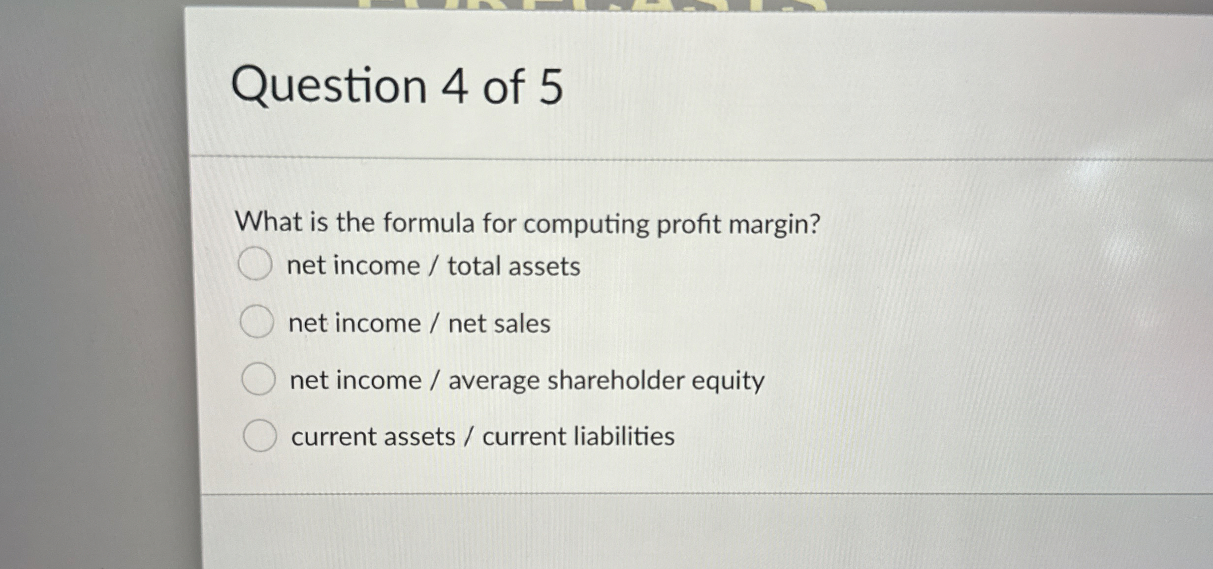 Question 4 of 5 What is the formula for computing
