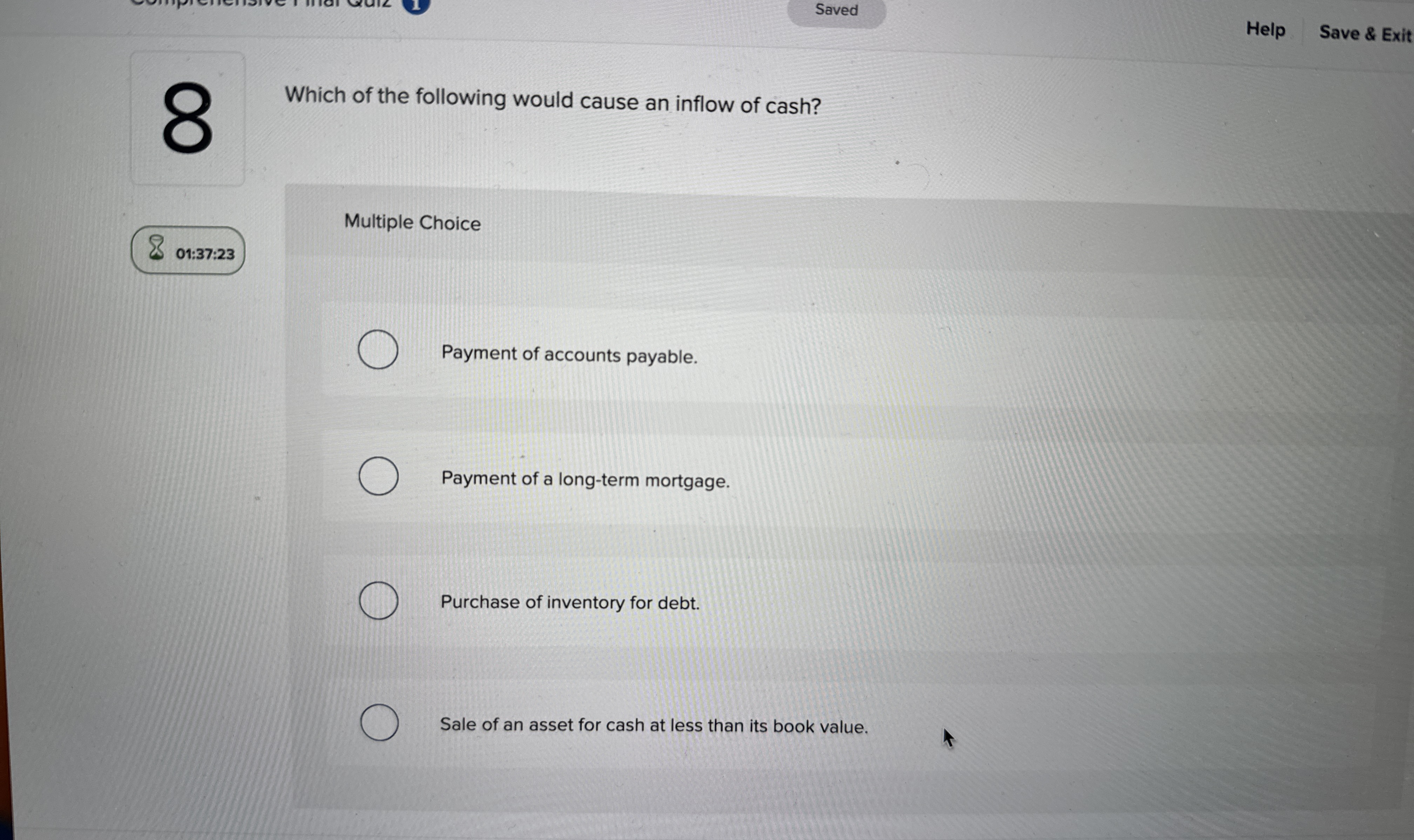 Saved Help Save & Exit 8 Which of the following