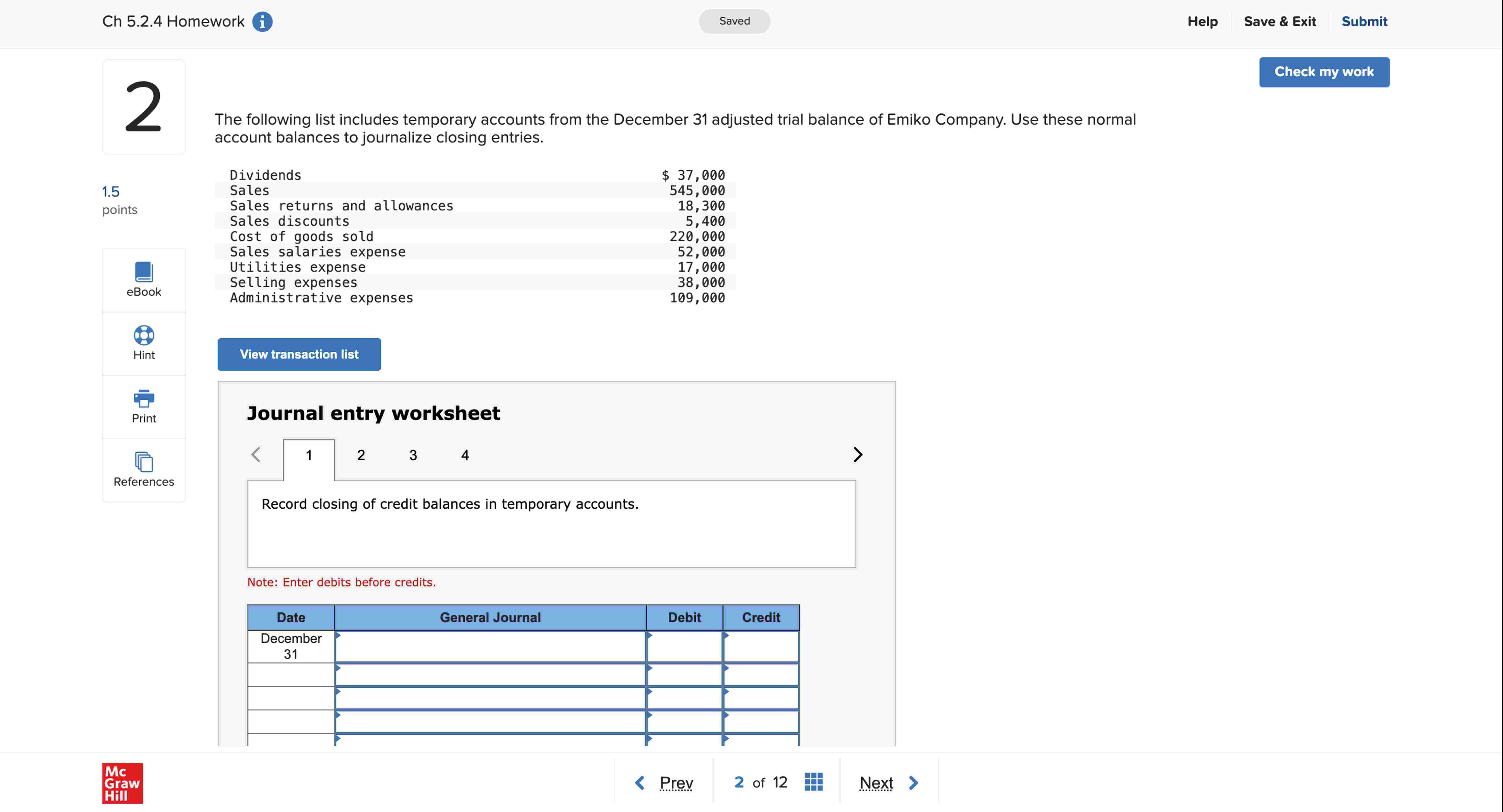 The following list includes temporary accounts