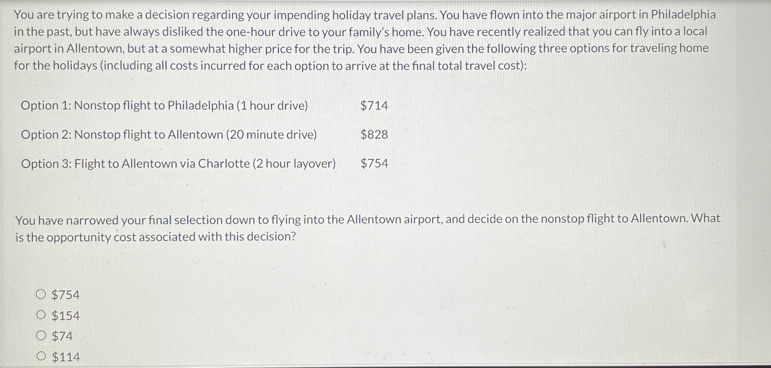 You are trying to make a decision regarding your