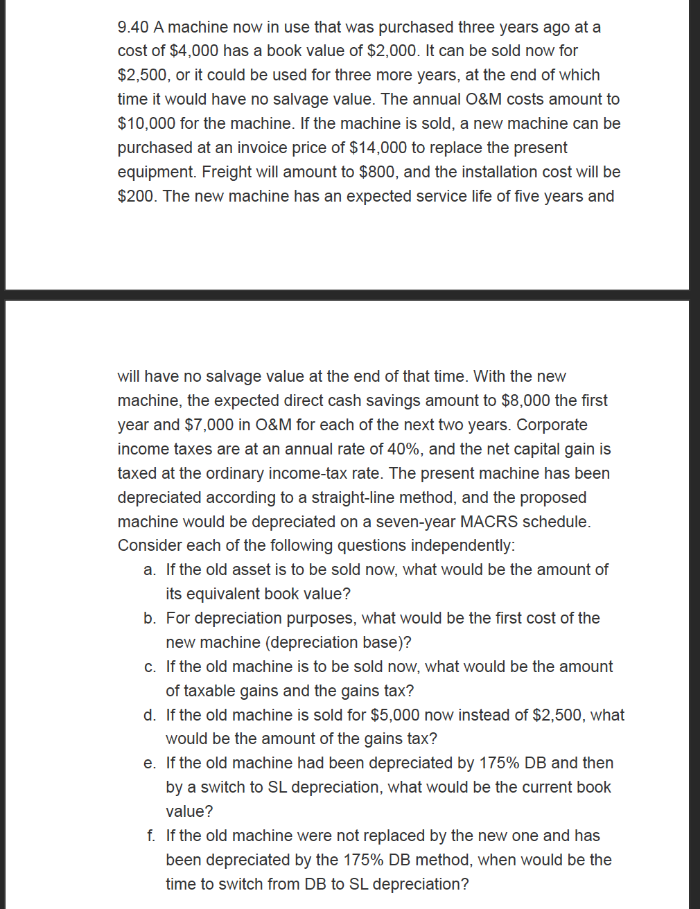 9.40 A machine now in use that was purchased