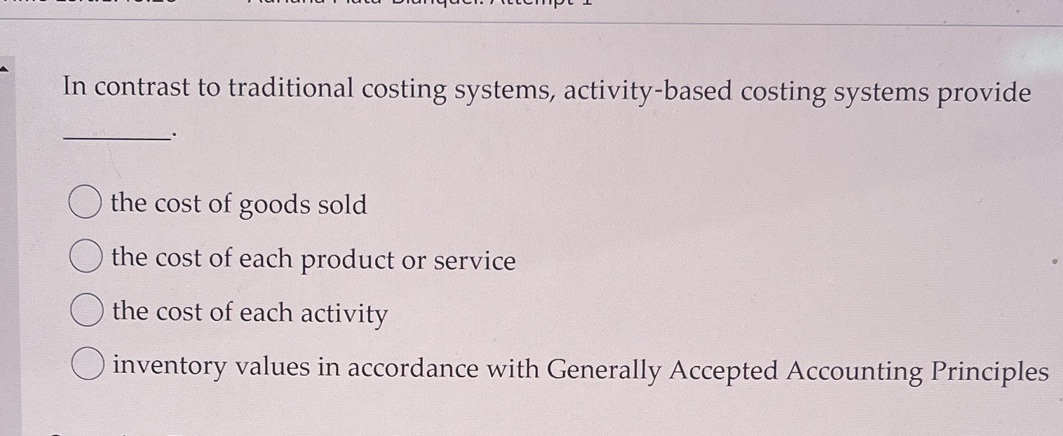 Accounting In contrast to traditional costing