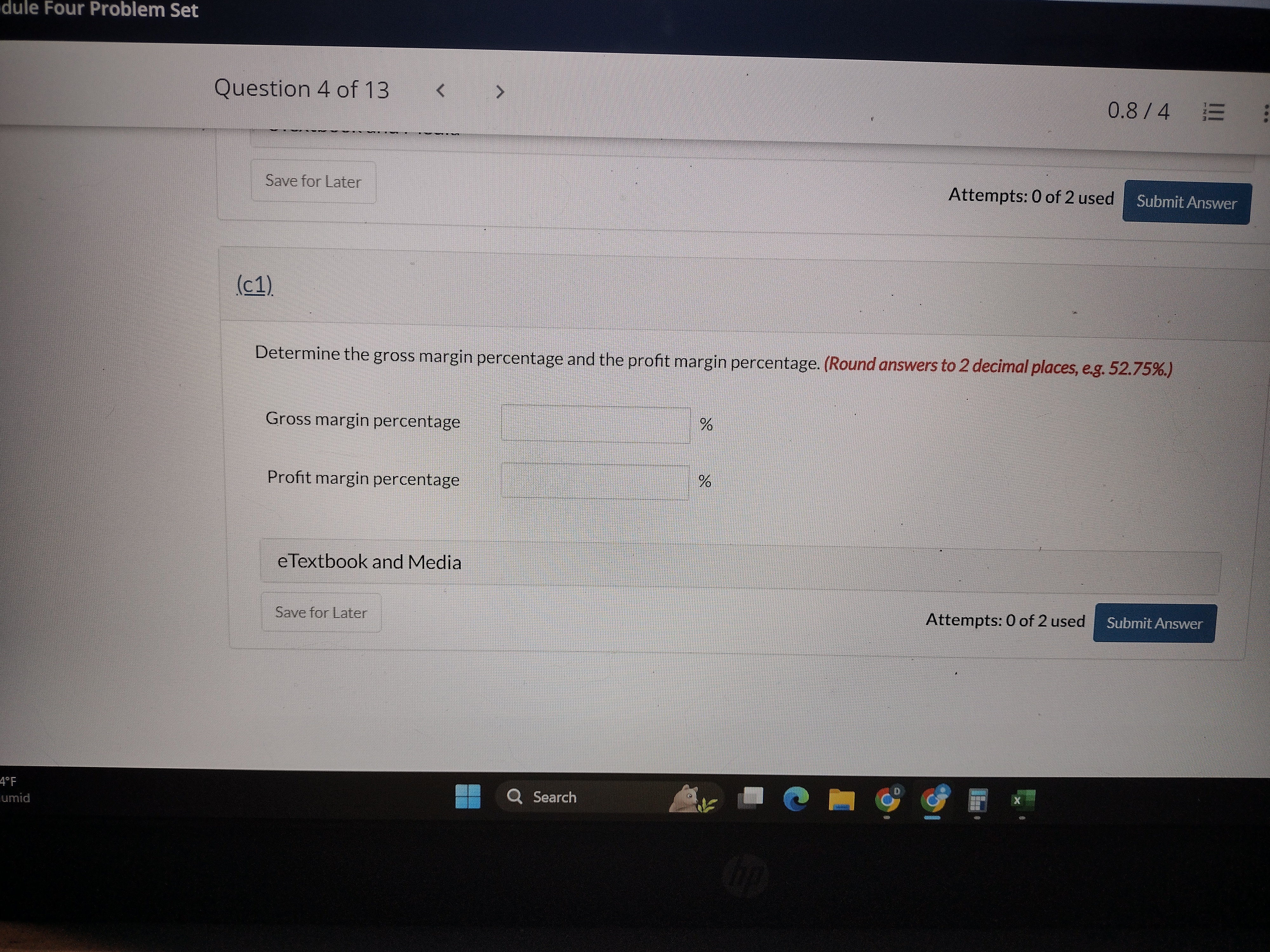 Question 4 of 13 < 0.8/ 4 : View Policies Show
