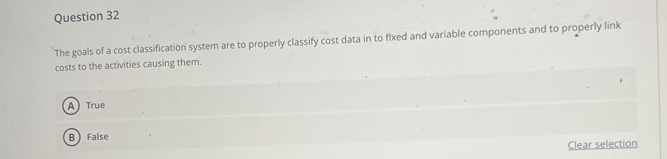 Question 3 2 The goals of a cost classification