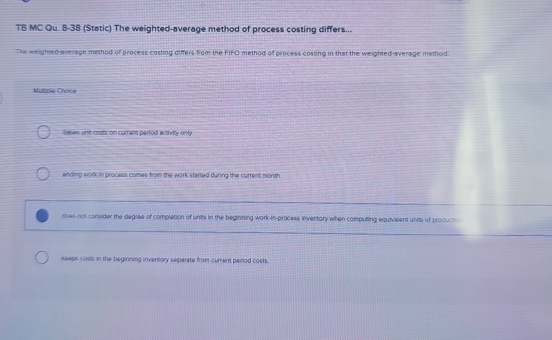 T 8 MC Qu . 8 - 3 8 ( Static ) The weighted -