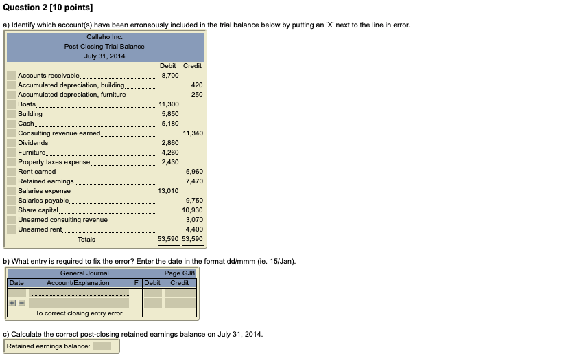 Question 2 [10 points] a) Identify which