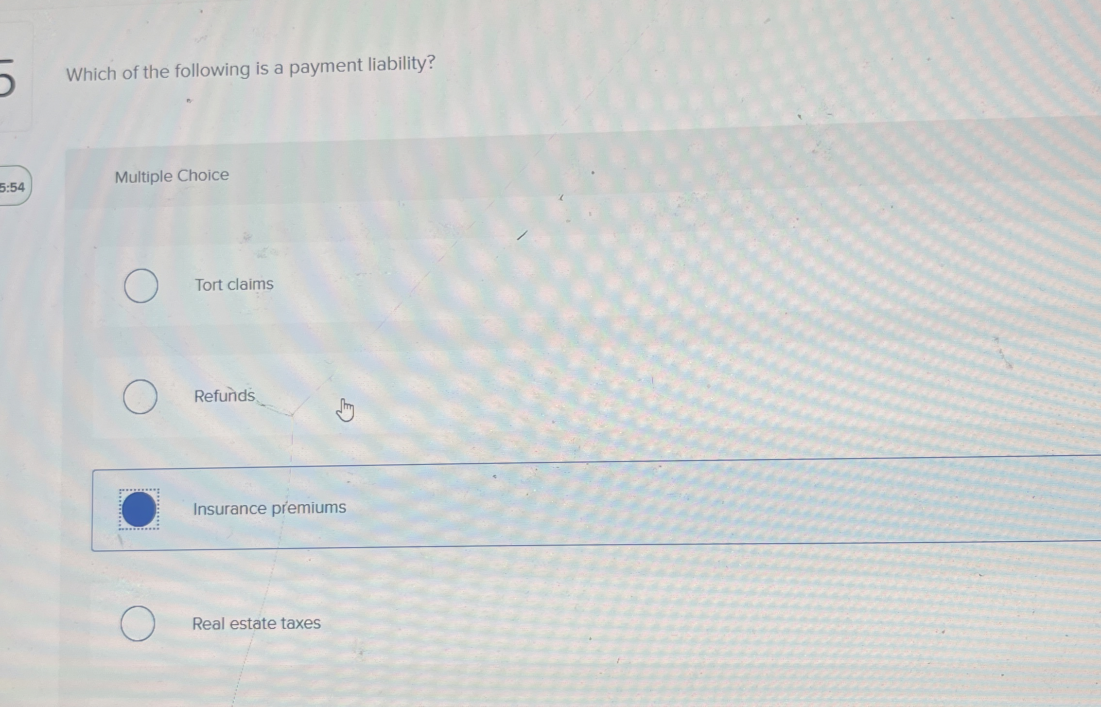 Which of the following is a payment liability? 5