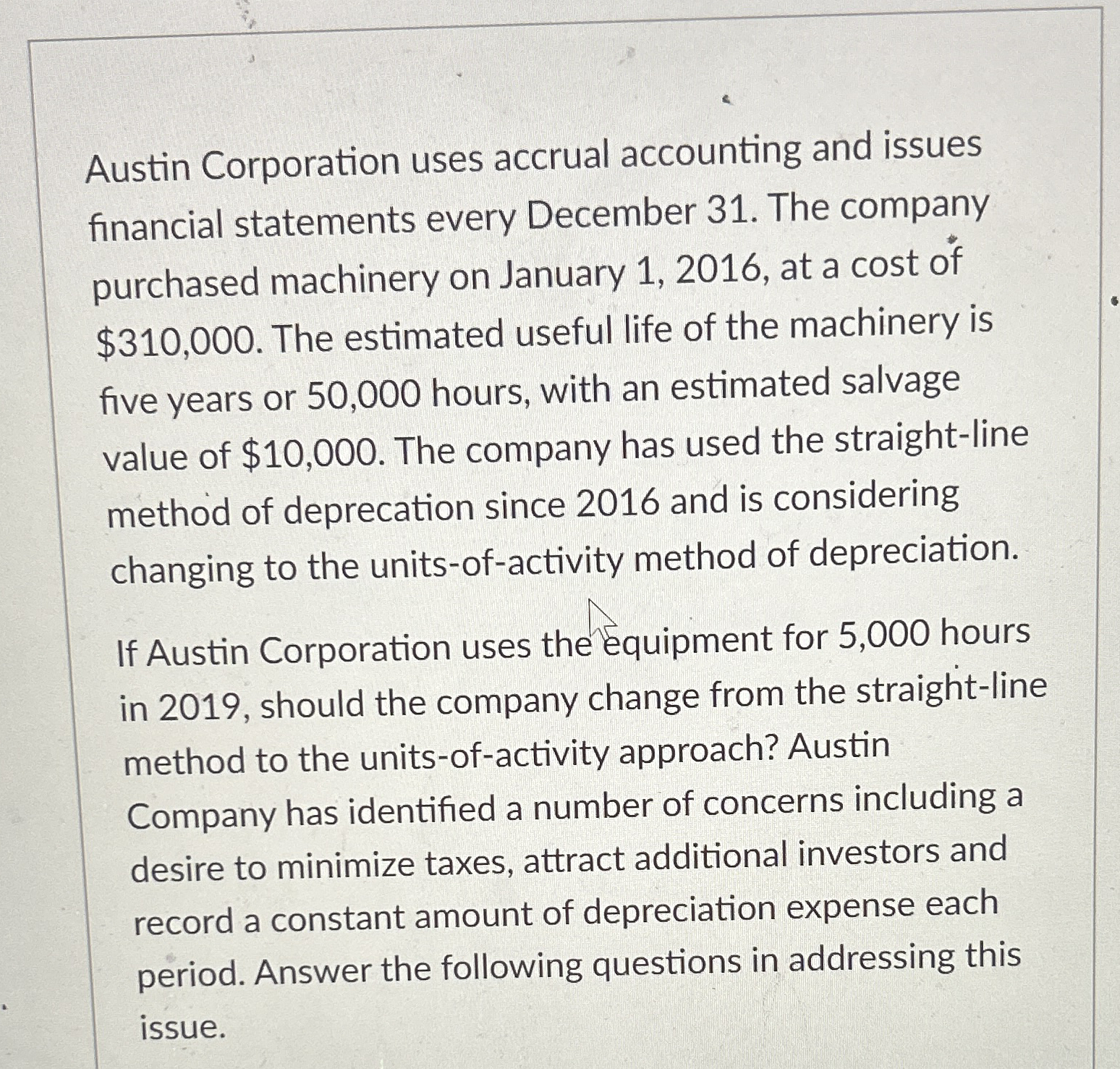 Austin Corporation uses accrual accounting and
