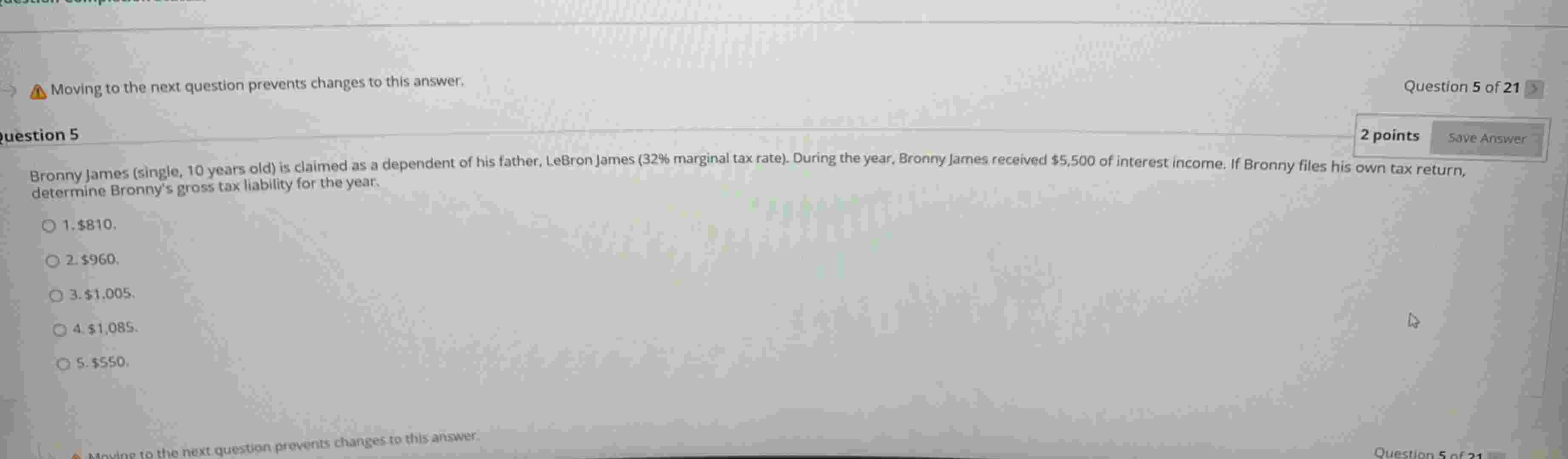 uestion 5 2 points determine Bronny's gross tax