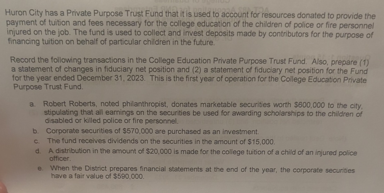 Huron City has a Private Purpose Trust Fund that