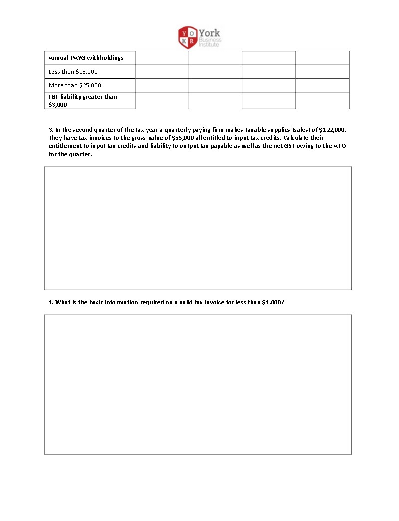 Yo York Busings Annual PAYG withholdings Less