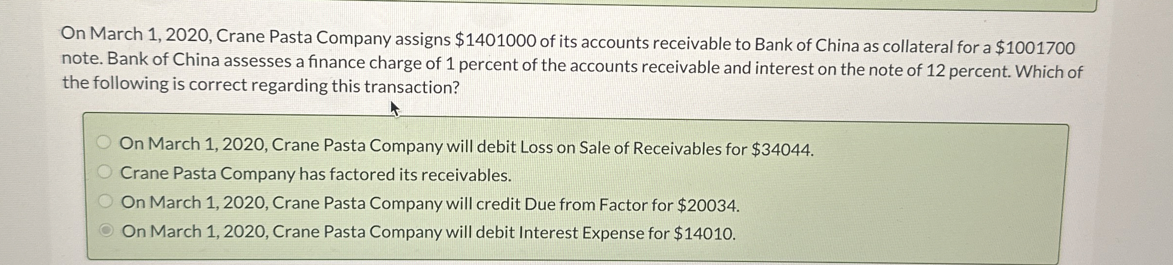 On March 1 , 2 0 2 0 , Crane Pasta Company