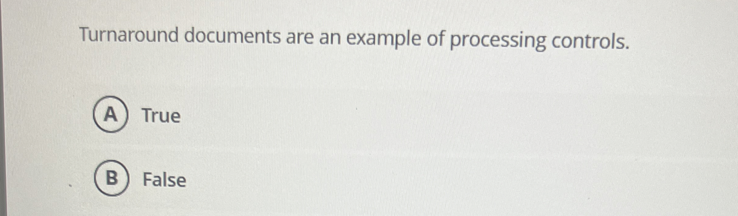 Turnaround documents are an example of processing