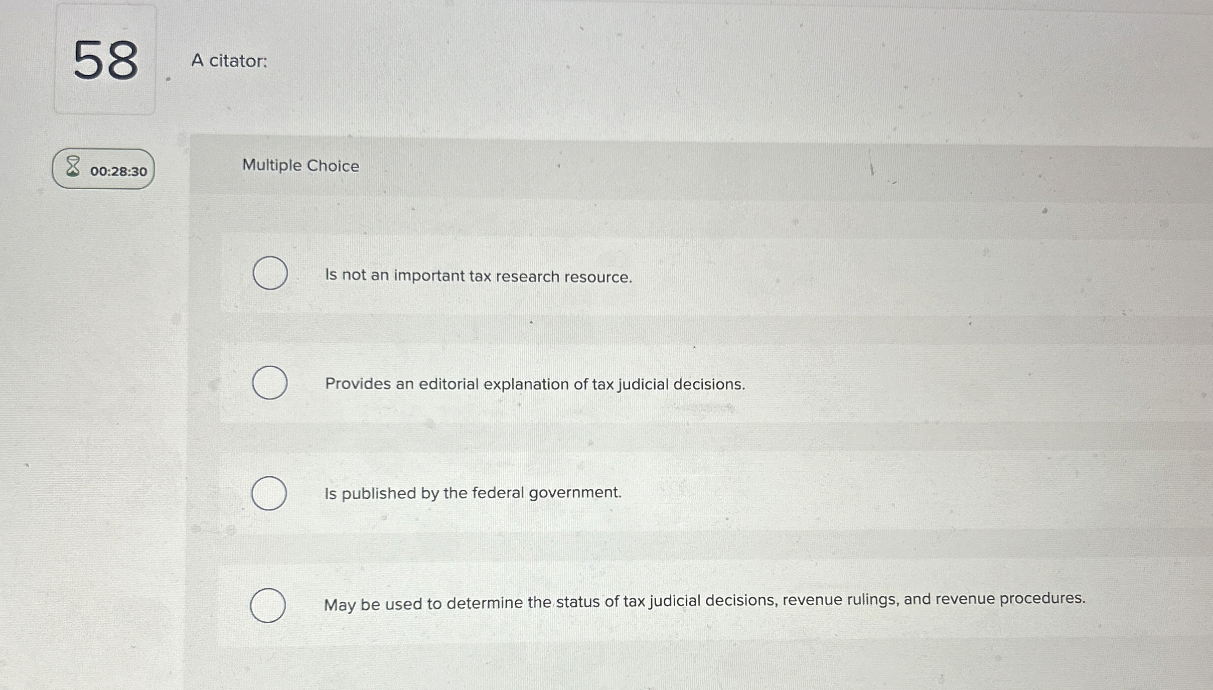 5 8 A citator: 0 0 : 2 8 : 3 0 Multiple Choice Is
