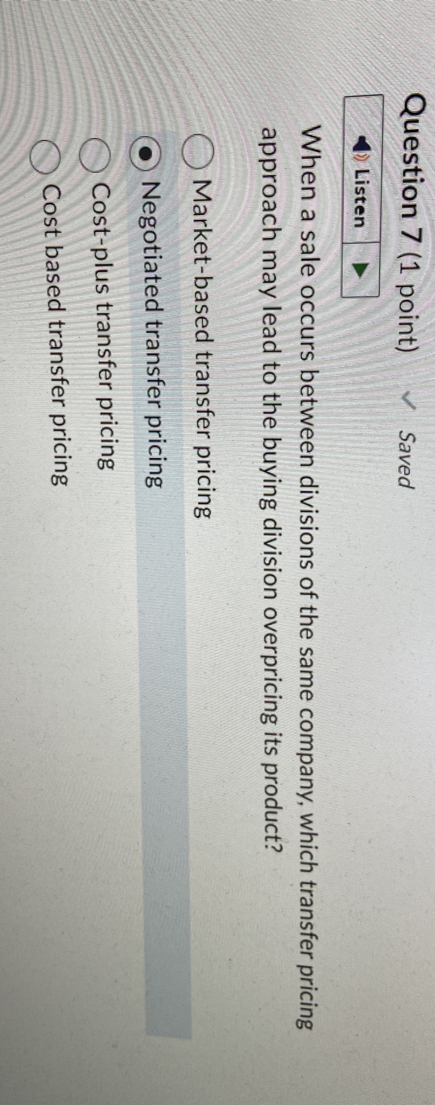 Question 7 ( 1 point ) Saved Listen When a sale