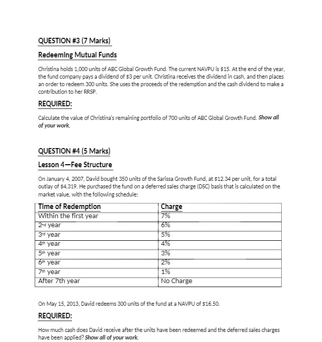 QUESTION #3 (7 Marks) Redeeming Mutual Funds
