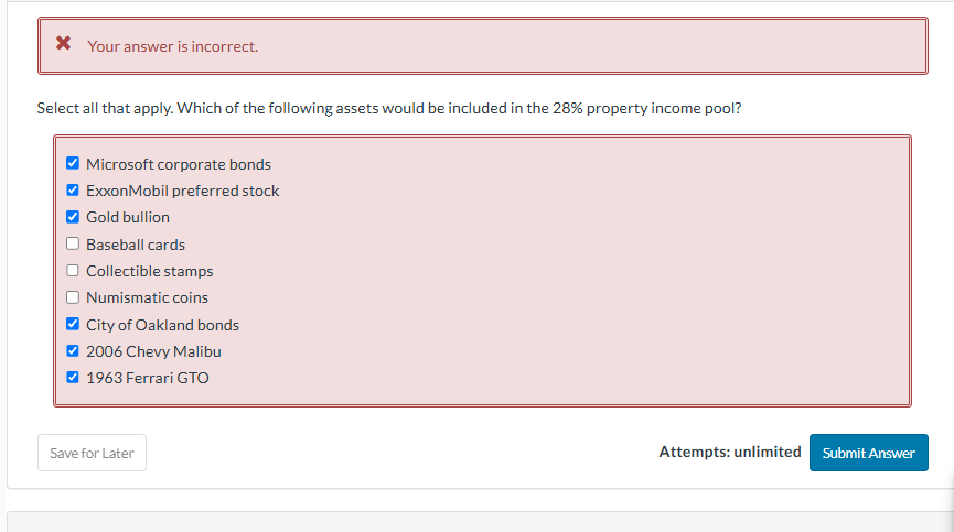 * Your answer is incorrect. Select all that