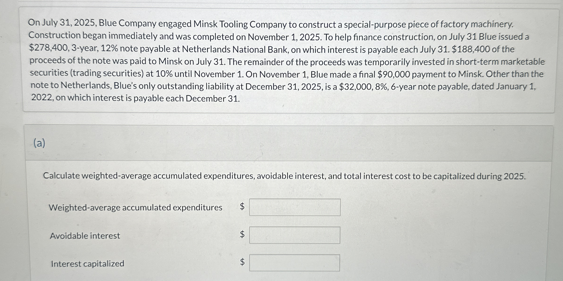 On July 3 1 , 2 0 2 5 , Blue Company engaged