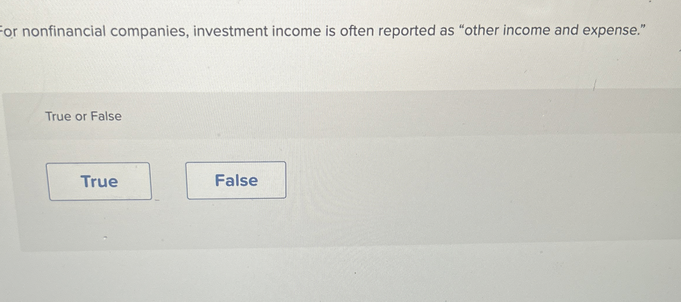 For nonfinancial companies, investment income is