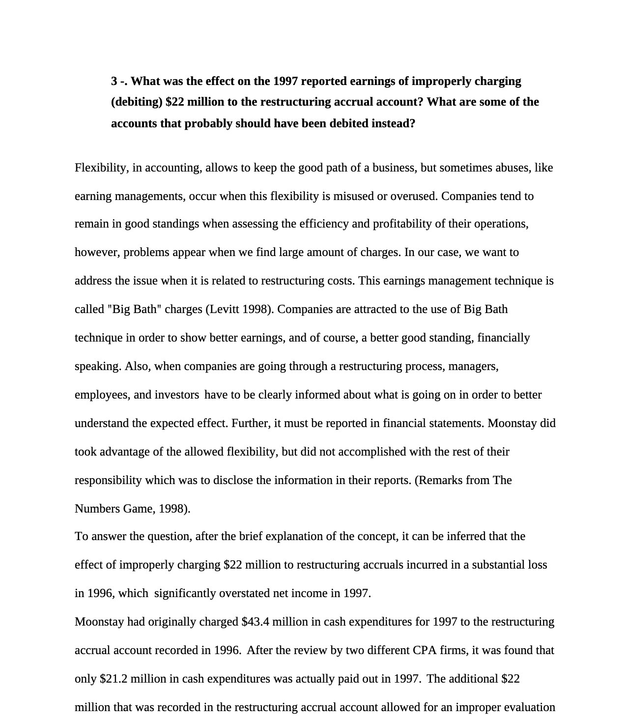 3 -. What was the effect on the 1997 reported