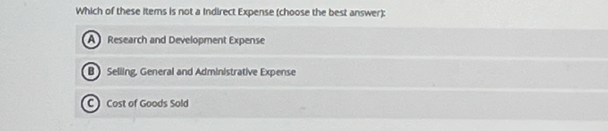 Which of these thems is not a indirect Expense