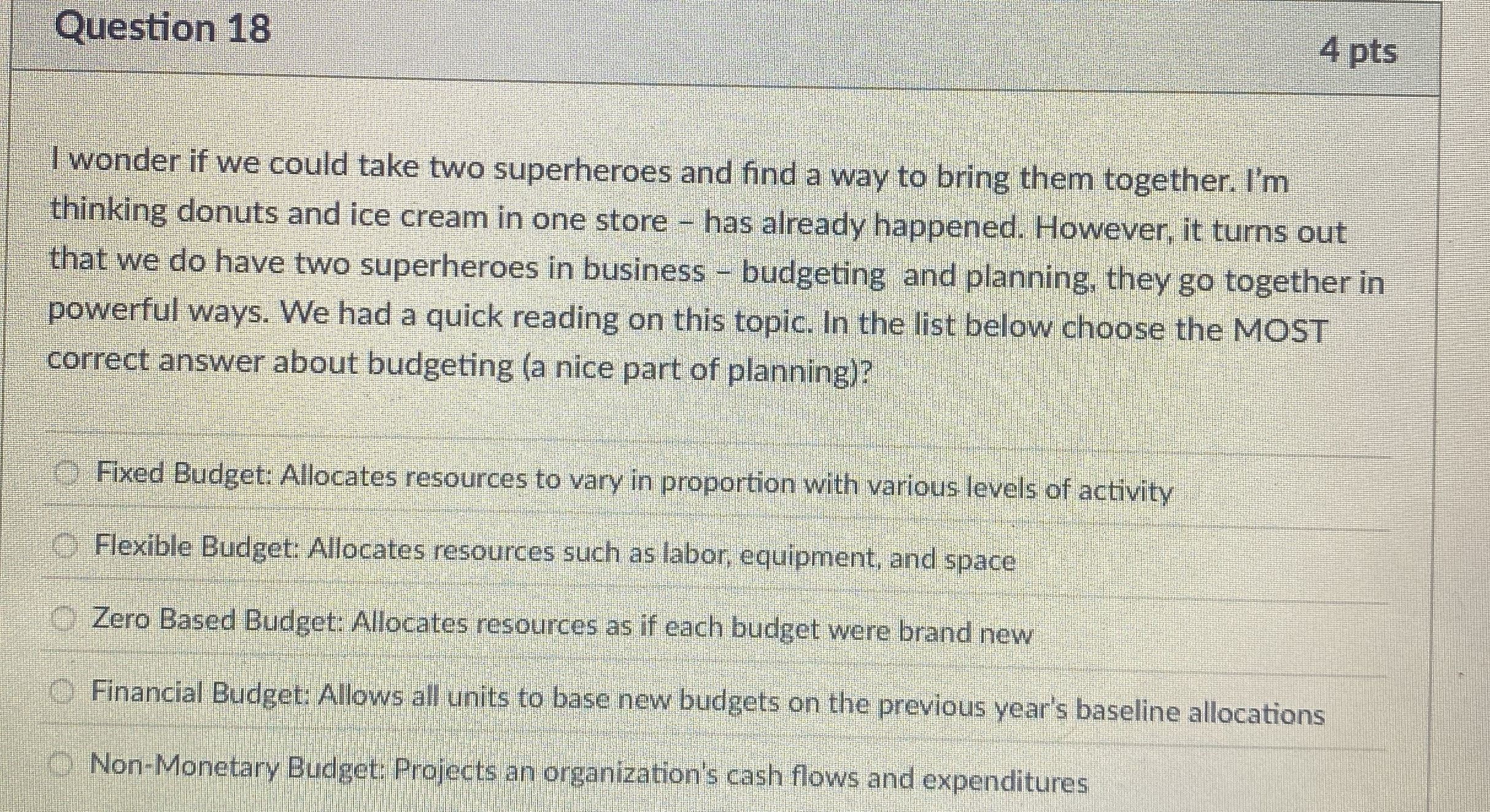 Question 1 8 4 pts I wonder if we could take two