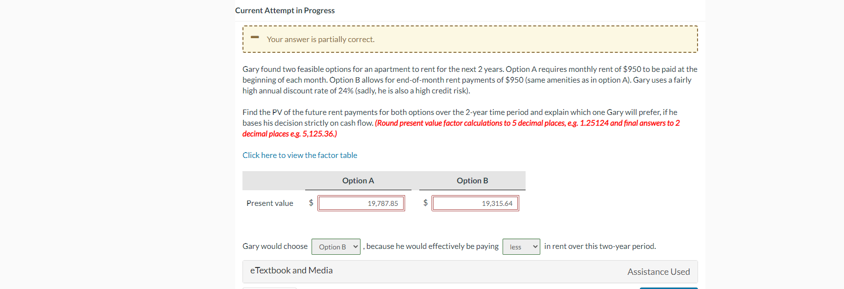 Current Attempt in Progress Your answer is