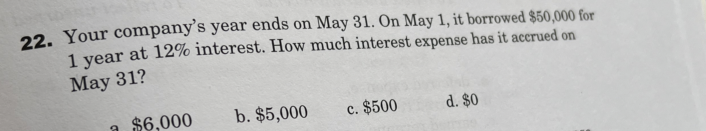 Your company's year ends on May 3 1 . On May 1 ,